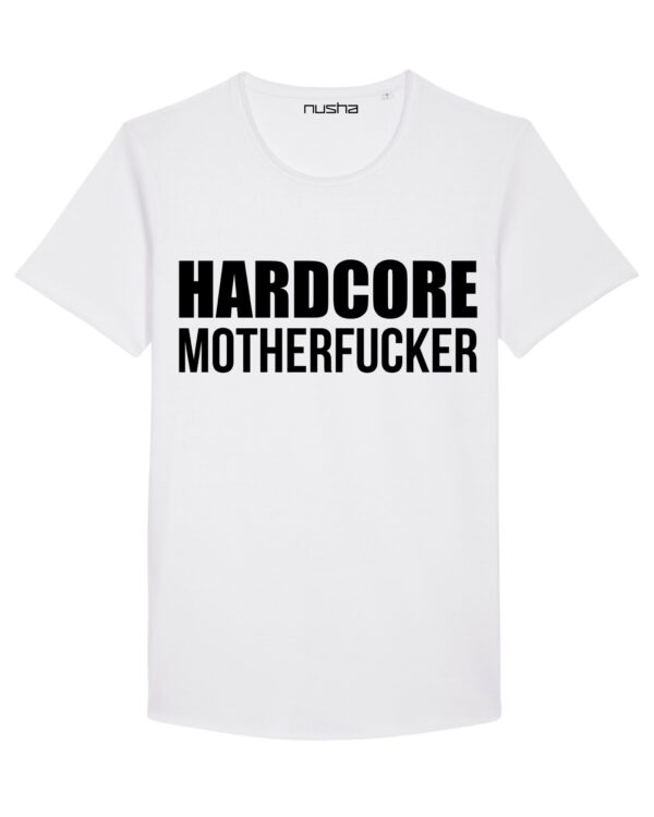 #HardcoreMotherFucker Unisex White T-shirt - Image 4