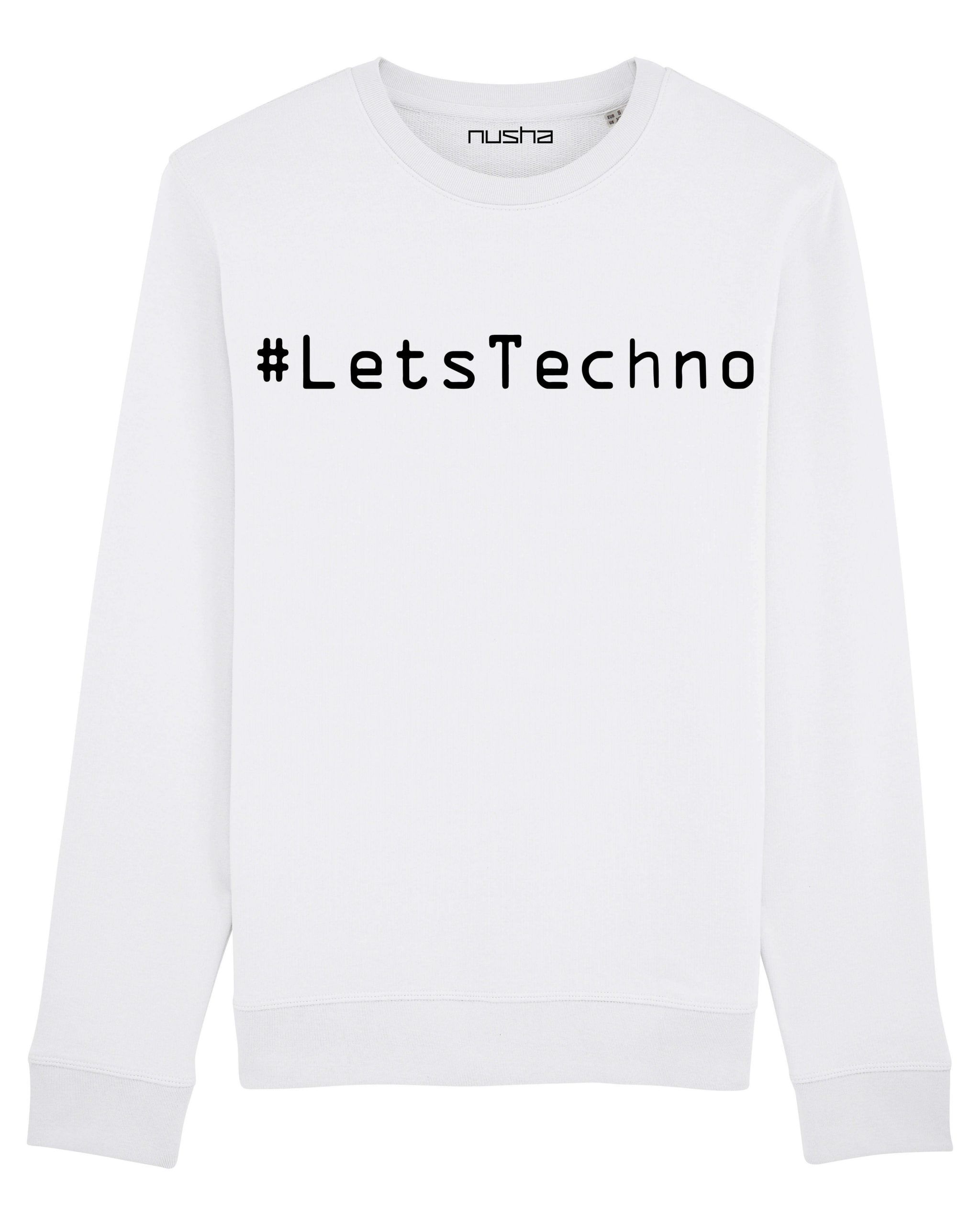 #Let'sTechno / #HardcoreMotherfucker Unisex White Sweatshirt - Image 2